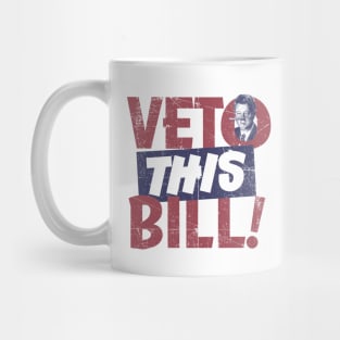 Veto Bill Mug